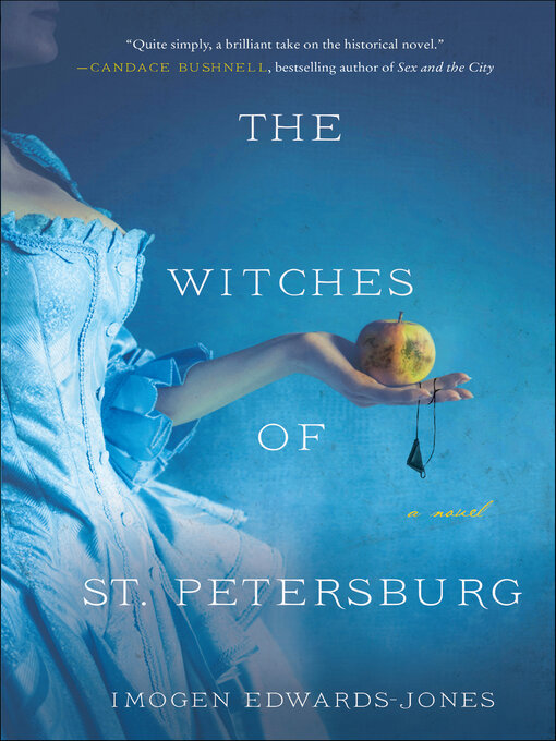 Title details for The Witches of St. Petersburg by Imogen Edwards-Jones - Available